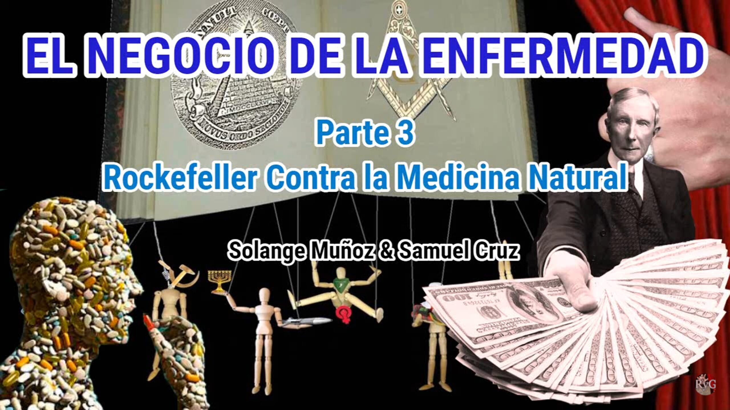 El Negocio de la Enfermedad parte 3: Rockefeller Contra la Medicina Natural *Formato Podcast*