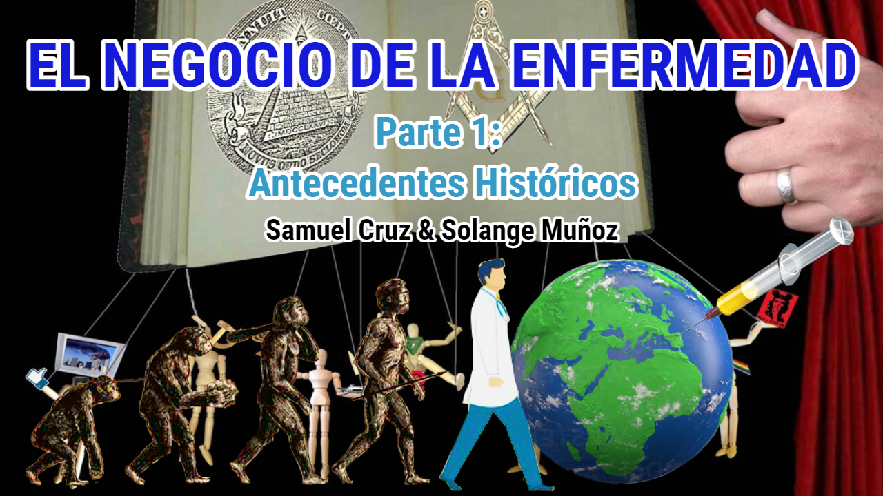 El Negocio de la Enfermedad parte 1 (Antecedentes Históricos). *Entrevista formato podcast*
